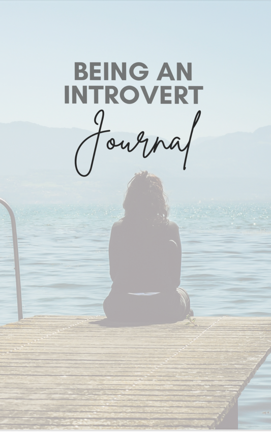 Being an Introvert Journal