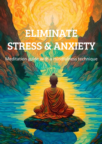 Eliminate Stress & Anxiety - Digital Meditation Guide